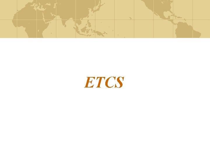 ETCS ETCS