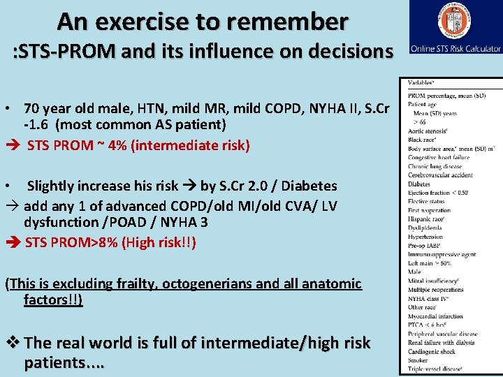 An exercise to remember : STS-PROM and its influence on decisions • 70 year