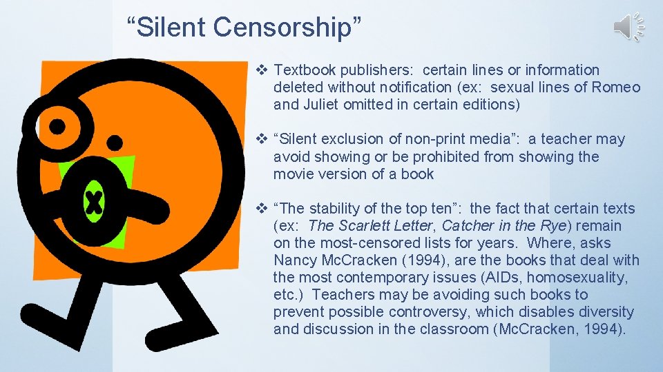 “Silent Censorship” v Textbook publishers: certain lines or information deleted without notification (ex: sexual