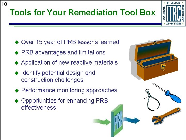 10 Tools for Your Remediation Tool Box u Over 15 year of PRB lessons