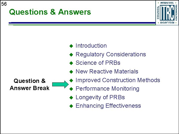 56 Questions & Answers u u Question & Answer Break u u Introduction Regulatory