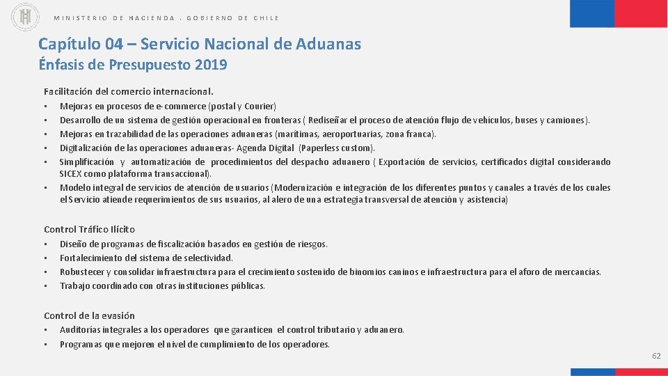 MINISTERIO DE HACIENDA. GOBIERNO DE CHILE Capítulo 04 – Servicio Nacional de Aduanas Énfasis