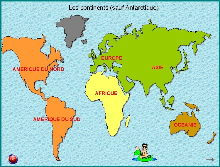 Les continents (sauf Antarctique) EUROPE ASIE AMERIQUE DU NORD AFRIQUE AMERIQUE DU SUD OCEANIE