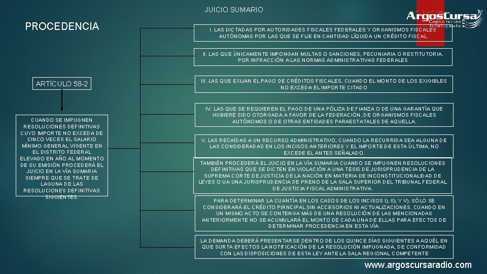 JUICIO SUMARIO PROCEDENCIA I. LAS DICTADAS POR AUTORIDADES FISCALES FEDERALES Y ORGANISMOS FISCALES AUTÓNOMAS