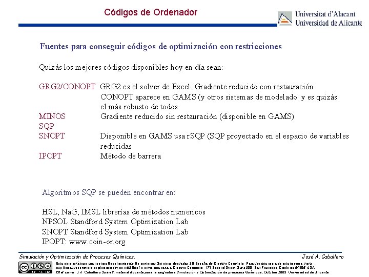 Códigos de Ordenador Fuentes para conseguir códigos de optimización con restricciones Quizás los mejores