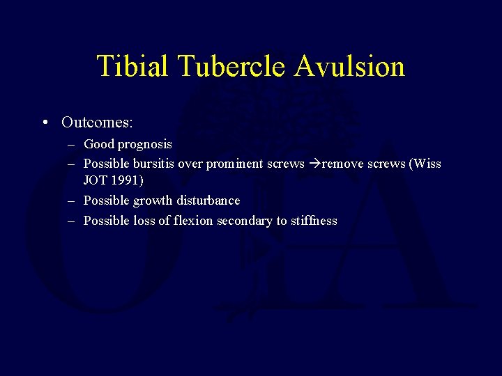 Tibial Tubercle Avulsion • Outcomes: – Good prognosis – Possible bursitis over prominent screws