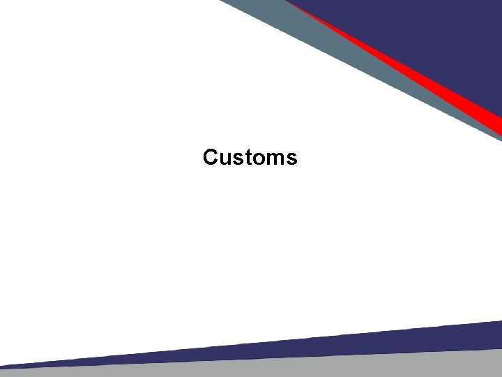 Customs 