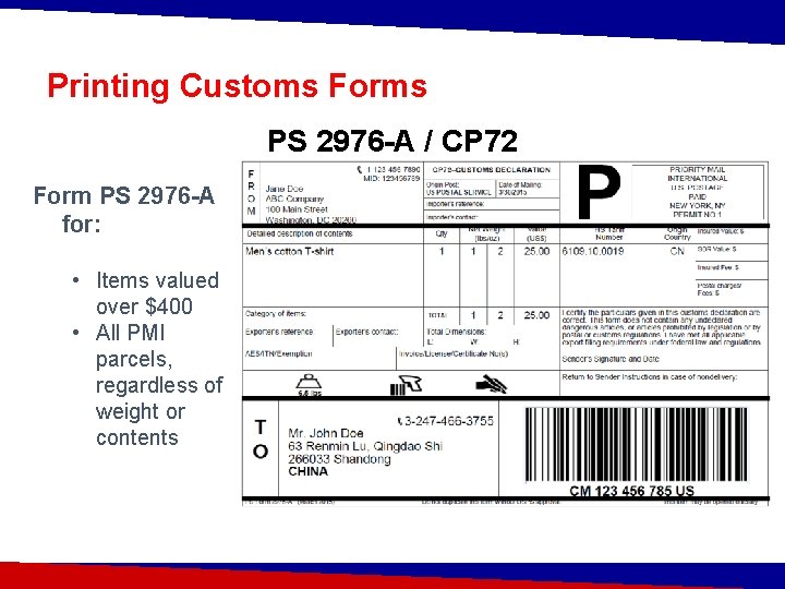 Printing Customs Forms PS 2976 -A / CP 72 Form PS 2976 -A for: