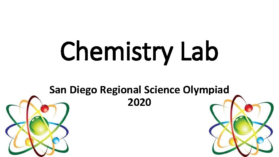 Chemistry Lab San Diego Regional Science Olympiad 2020 