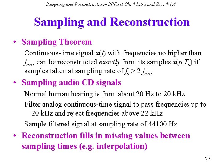 Sampling and Reconstruction– SPFirst Ch. 4 Intro and Sec. 4 -1. 4 Sampling and
