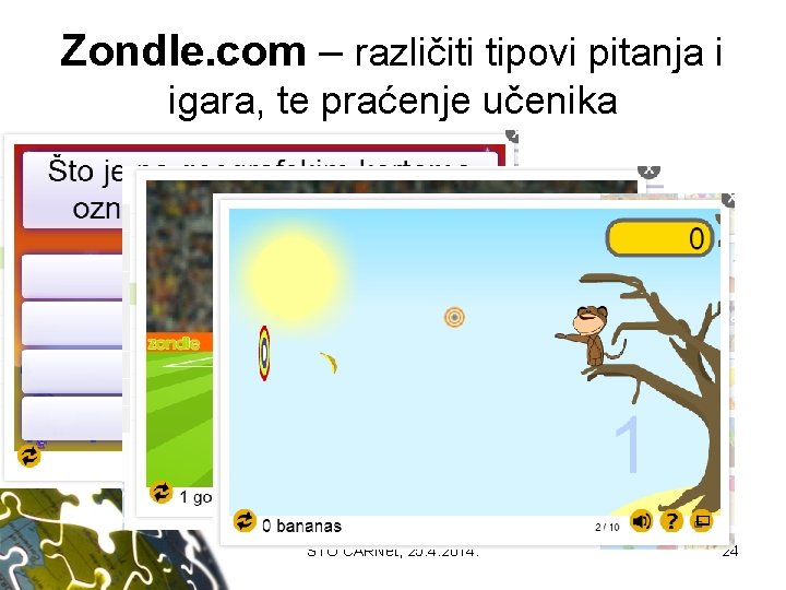 Zondle. com – različiti tipovi pitanja i igara, te praćenje učenika STO CARNet, 25.