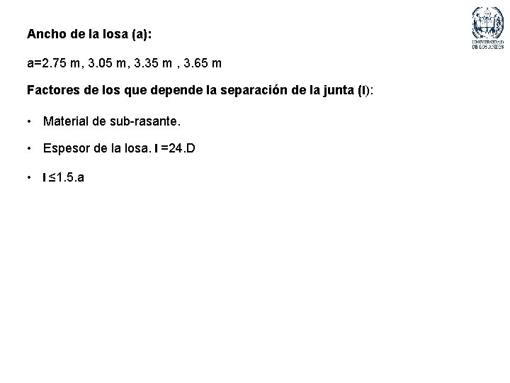 Ancho de la losa (a): a=2. 75 m, 3. 05 m, 3. 35 m