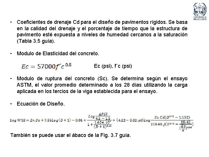  • Coeficientes de drenaje Cd para el diseño de pavimentos rígidos. Se basa