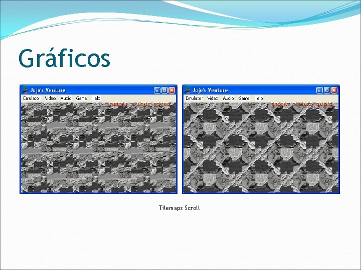 Gráficos Tilemaps Scroll 
