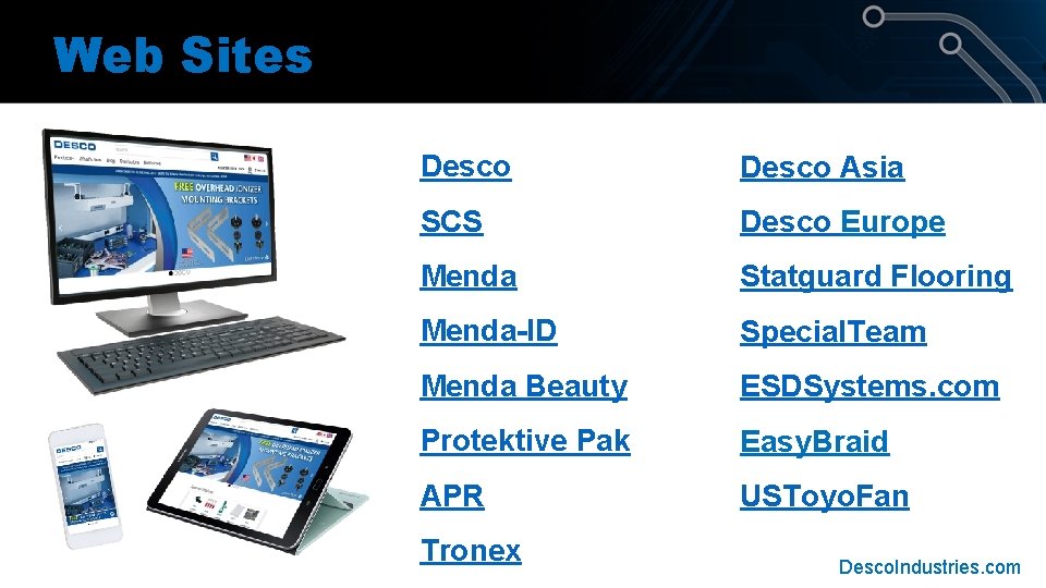 Web Sites Desco Asia SCS Desco Europe Menda Statguard Flooring Menda-ID Special. Team Menda Web Sites Desco Asia SCS Desco Europe Menda Statguard Flooring Menda-ID Special. Team Menda