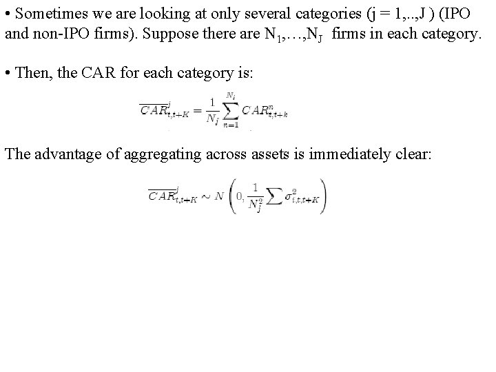  • Sometimes we are looking at only several categories (j = 1, .