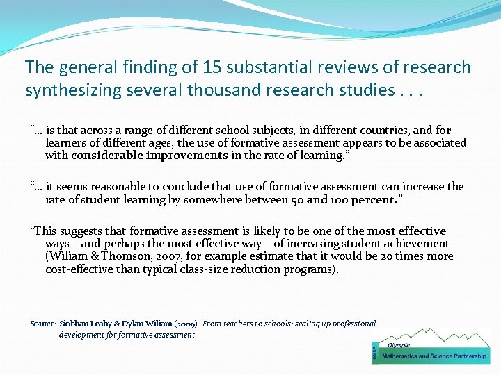 The general finding of 15 substantial reviews of research synthesizing several thousand research studies.