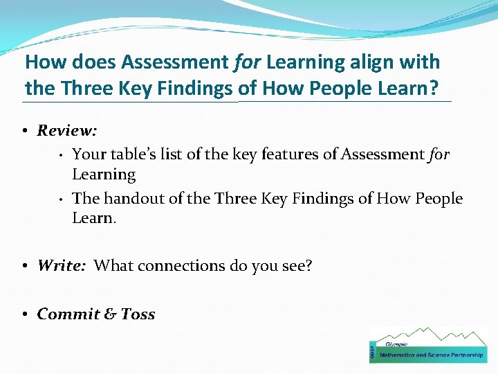 How does Assessment for Learning align with the Three Key Findings of How People