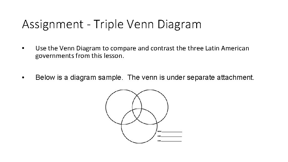Assignment - Triple Venn Diagram • Use the Venn Diagram to compare and contrast