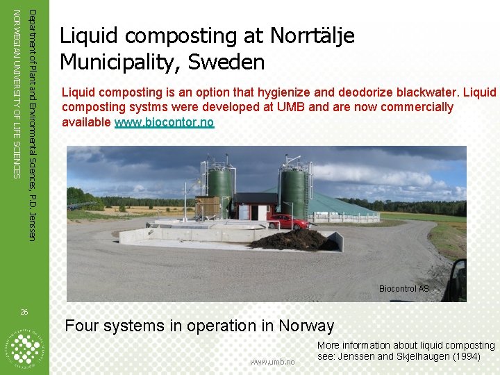 Department of Plant and Environmental Sciences, P. D. Jenssen NORWEGIAN UNIVERSITY OF LIFE SCIENCES