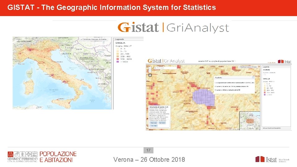 GISTAT - The Geographic Information System for Statistics 17 Verona – 26 Ottobre 2018