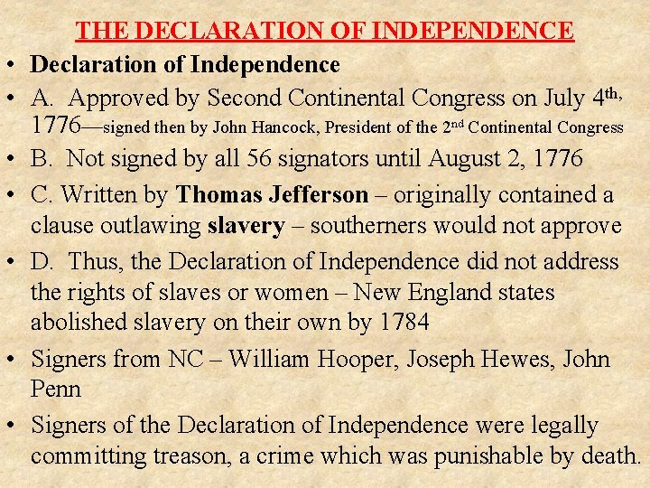  • • THE DECLARATION OF INDEPENDENCE Declaration of Independence A. Approved by Second