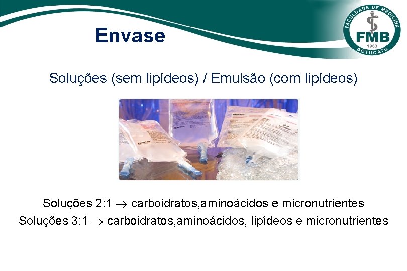 Envase Soluções (sem lipídeos) / Emulsão (com lipídeos) Soluções 2: 1 carboidratos, aminoácidos e
