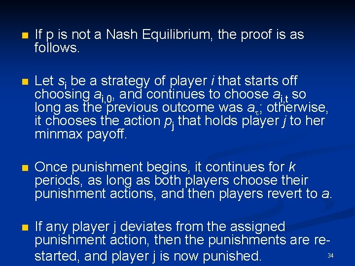 n If p is not a Nash Equilibrium, the proof is as follows. n