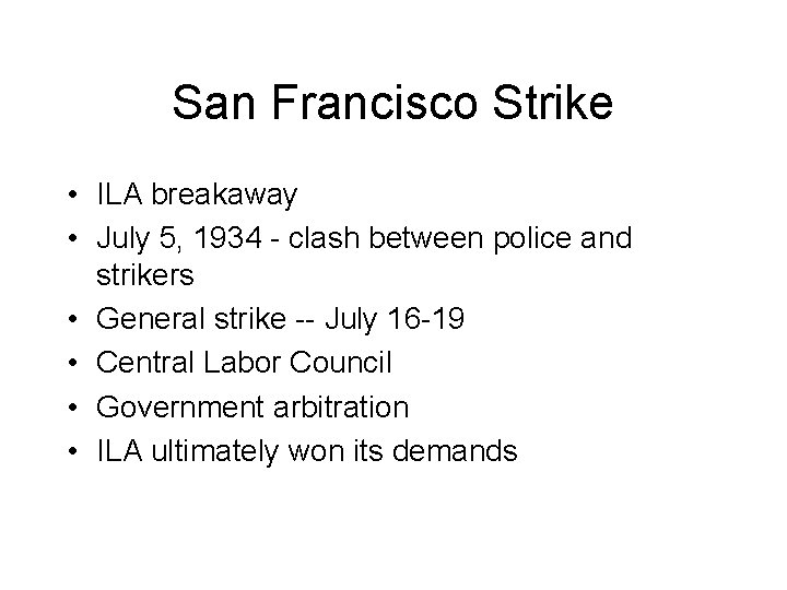 San Francisco Strike • ILA breakaway • July 5, 1934 - clash between police