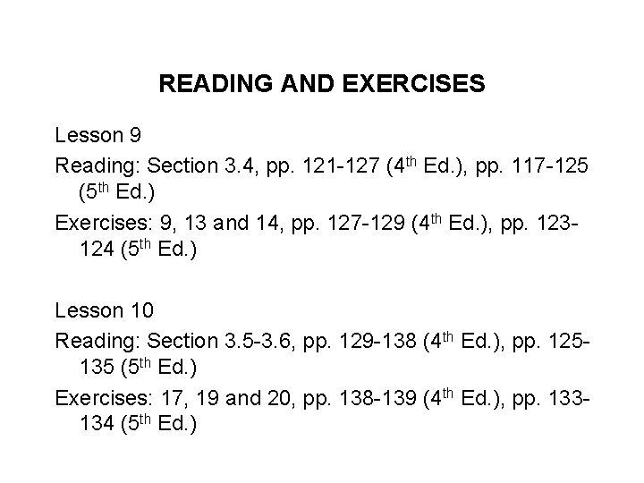 READING AND EXERCISES Lesson 9 Reading: Section 3. 4, pp. 121 -127 (4 th