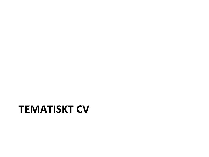 TEMATISKT CV 