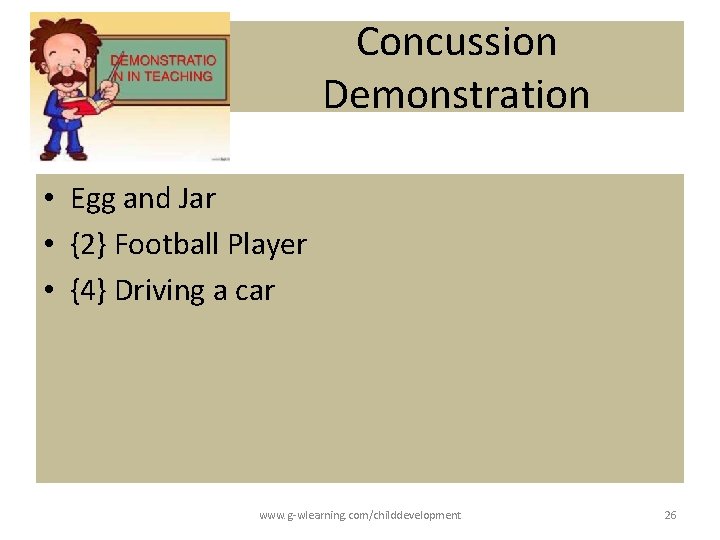 Concussion Demonstration • Egg and Jar • {2} Football Player • {4} Driving a Concussion Demonstration • Egg and Jar • {2} Football Player • {4} Driving a