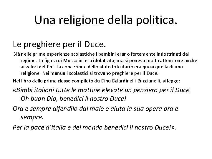 Una religione della politica. Le preghiere per il Duce. Già nelle prime esperienze scolastiche