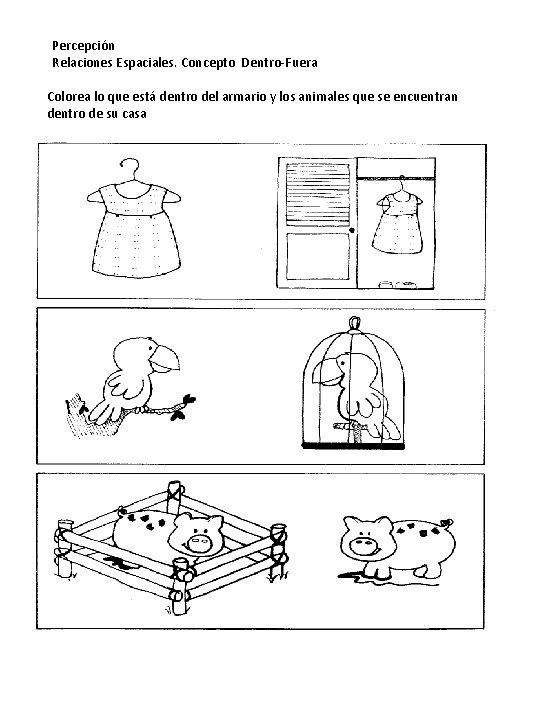 Percepción Relaciones Espaciales. Concepto Dentro-Fuera Colorea lo que está dentro del armario y los