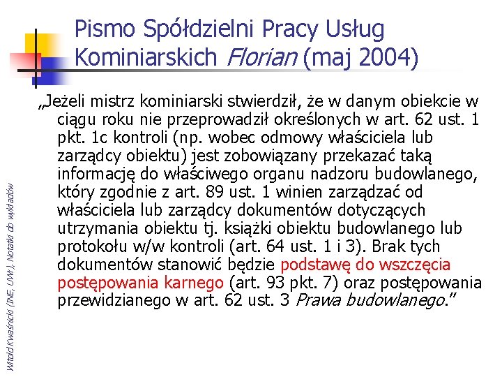 Witold Kwaśnicki (INE, UWr), Notatki do wykładów Pismo Spółdzielni Pracy Usług Kominiarskich Florian (maj