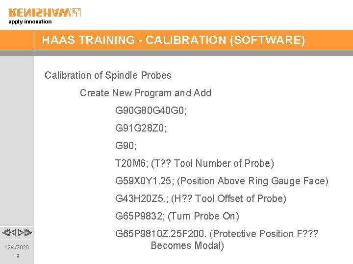 apply innovation HAAS TRAINING - CALIBRATION (SOFTWARE) Calibration of Spindle Probes Create New Program