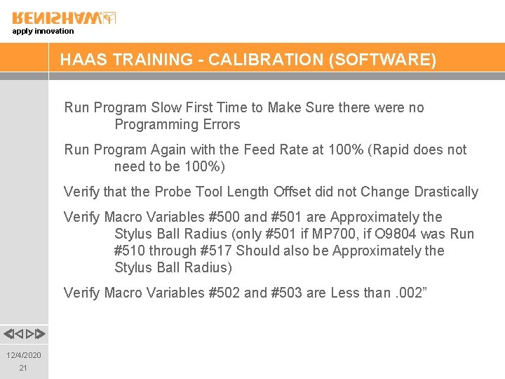 apply innovation HAAS TRAINING - CALIBRATION (SOFTWARE) Run Program Slow First Time to Make