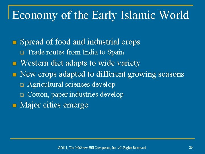 Economy of the Early Islamic World n Spread of food and industrial crops q