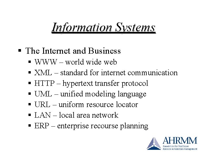 Information Systems § The Internet and Business § § § § WWW – world Information Systems § The Internet and Business § § § § WWW – world