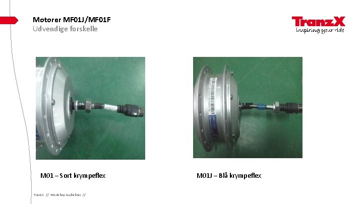 Motorer MF 01 J/MF 01 F Udvendige forskelle M 01 – Sort krympeflex Tranz.