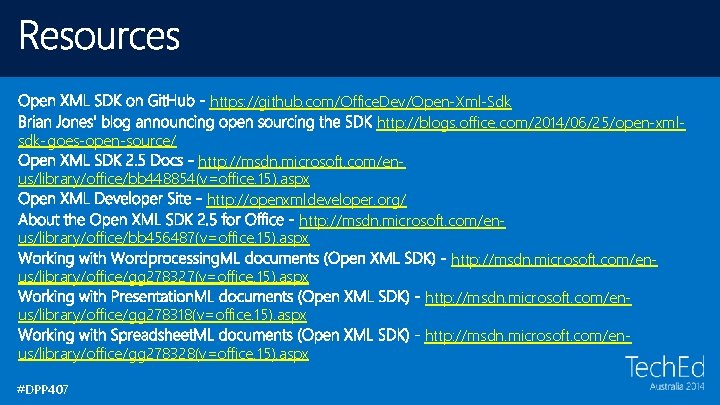 sdk-goes-open-source/ https: //github. com/Office. Dev/Open-Xml-Sdk http: //blogs. office. com/2014/06/25/open-xml- http: //msdn. microsoft. com/enus/library/office/bb 448854(v=office. sdk-goes-open-source/ https: //github. com/Office. Dev/Open-Xml-Sdk http: //blogs. office. com/2014/06/25/open-xml- http: //msdn. microsoft. com/enus/library/office/bb 448854(v=office.