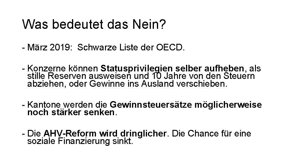 Was bedeutet das Nein? - März 2019: Schwarze Liste der OECD. - Konzerne können