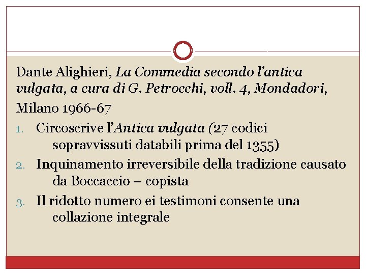 Dante Alighieri, La Commedia secondo l’antica vulgata, a cura di G. Petrocchi, voll. 4,