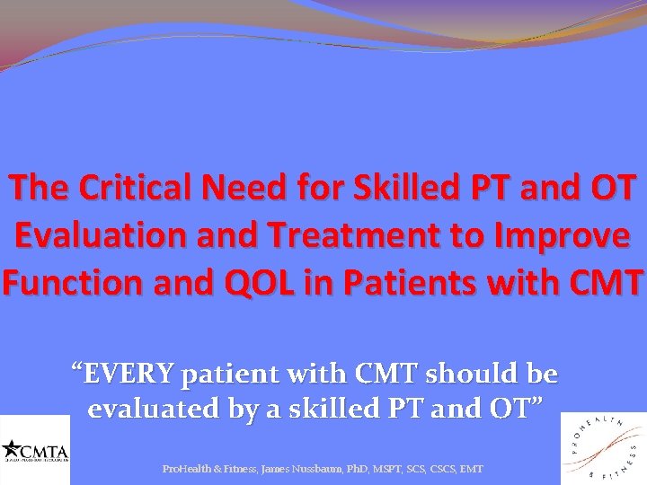 The Critical Need for Skilled PT and OT Evaluation and Treatment to Improve Function