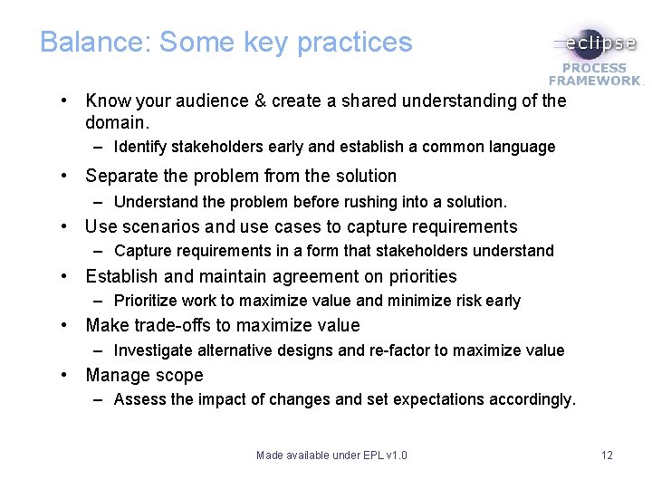 Balance: Some key practices • Know your audience & create a shared understanding of Balance: Some key practices • Know your audience & create a shared understanding of