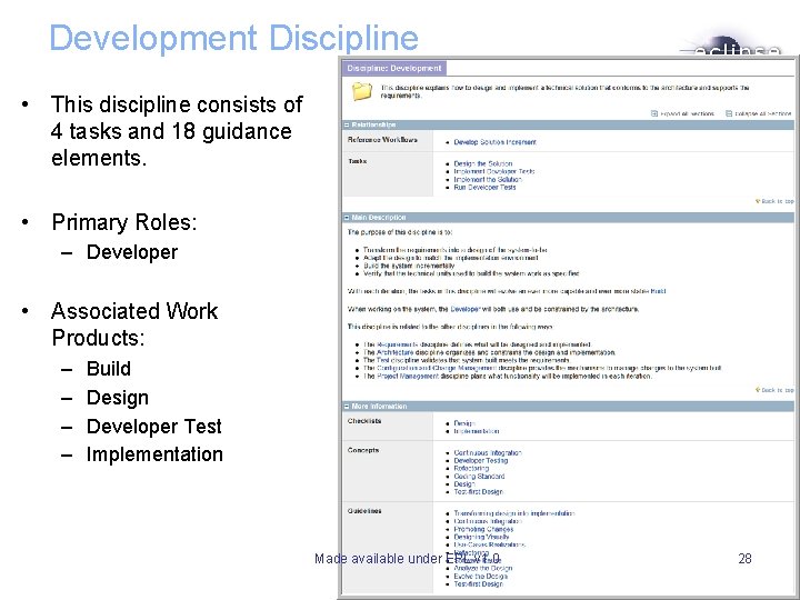 Development Discipline • This discipline consists of 4 tasks and 18 guidance elements. • Development Discipline • This discipline consists of 4 tasks and 18 guidance elements. •