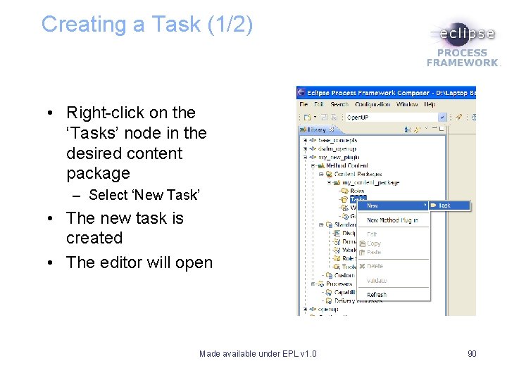 Creating a Task (1/2) • Right-click on the ‘Tasks’ node in the desired content Creating a Task (1/2) • Right-click on the ‘Tasks’ node in the desired content