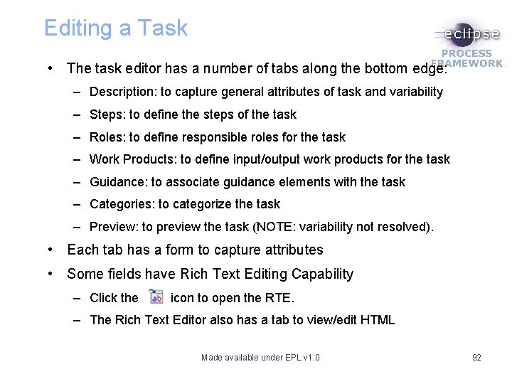 Editing a Task • The task editor has a number of tabs along the Editing a Task • The task editor has a number of tabs along the