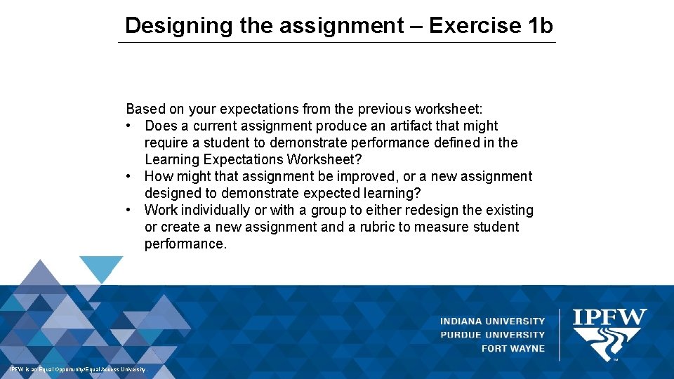 Designing the assignment – Exercise 1 b Based on your expectations from the previous