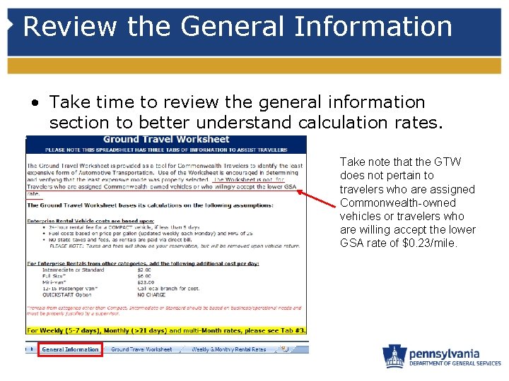 Review the General Information • Take time to review the general information section to